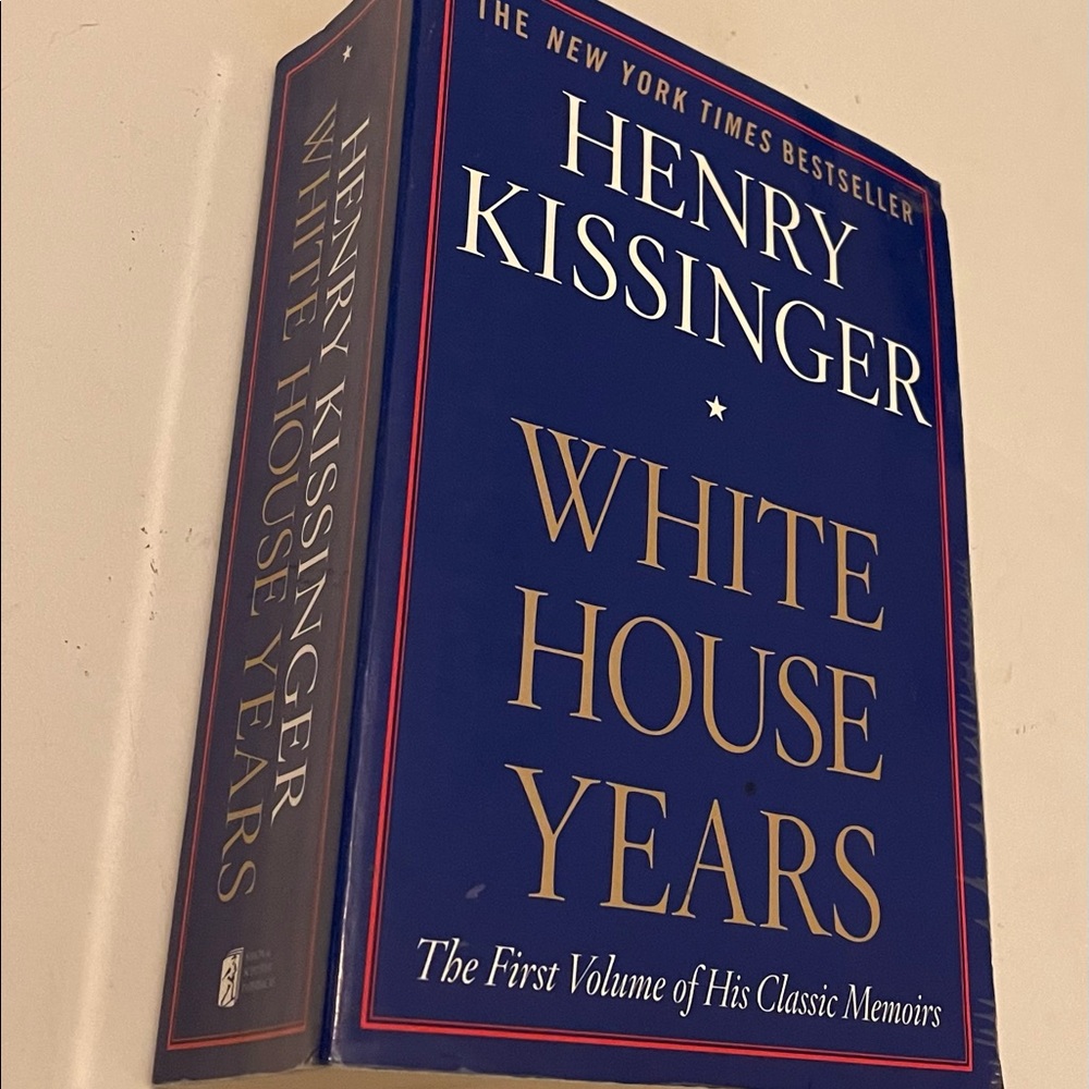 Henry Kissinger White House Years